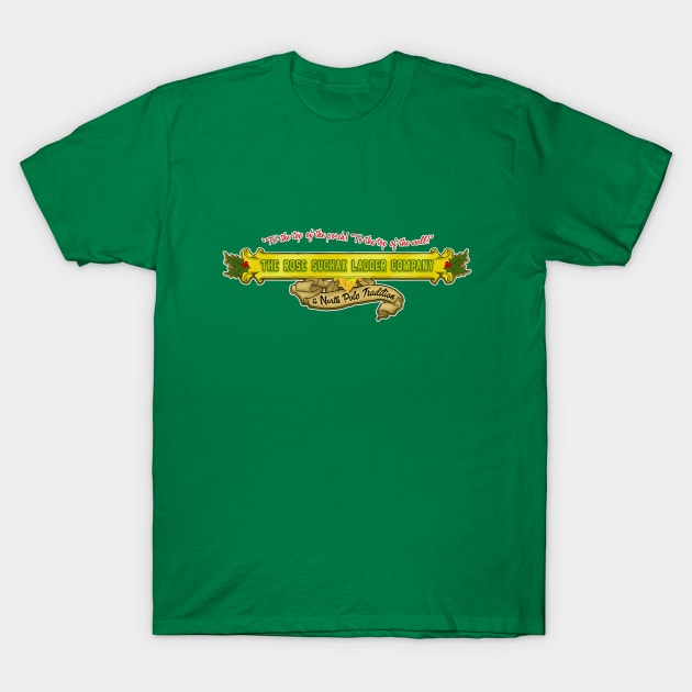 The Rose Suchak Ladder Company T-Shirt by RangerRob